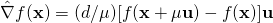 \[\hat{\nabla}f (\mathbf x ) = % \frac{d}{q\mu} \sum_{i=1}^q \left \{ [ f ( \mathbf x + \mu \mathbf u_i ) - f ( \mathbf x )] \mathbf u_i \right \}, { (d/\mu) [ f ( \mathbf x + \mu \mathbf u ) - f ( \mathbf x ) ] } \mathbf u\]
