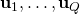 \mathbf u_1, \ldots, \mathbf u_Q